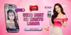 Read more about the article Apa Itu Hot51? Memahami Platform Live Streaming dari Sudut Pengalaman Digital